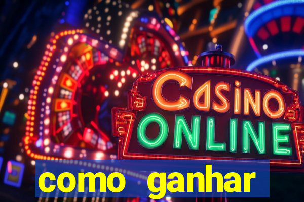 como ganhar dinheiro nos slots